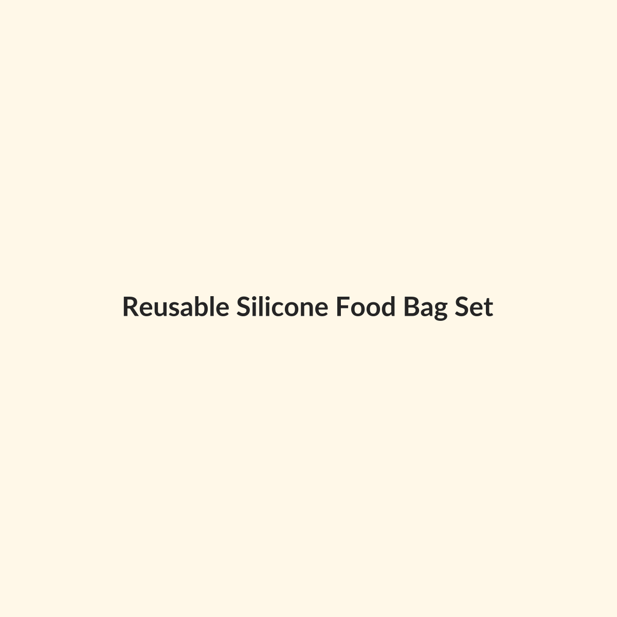 Reusable Silicone Food Bag Set preview product for Bold Hive