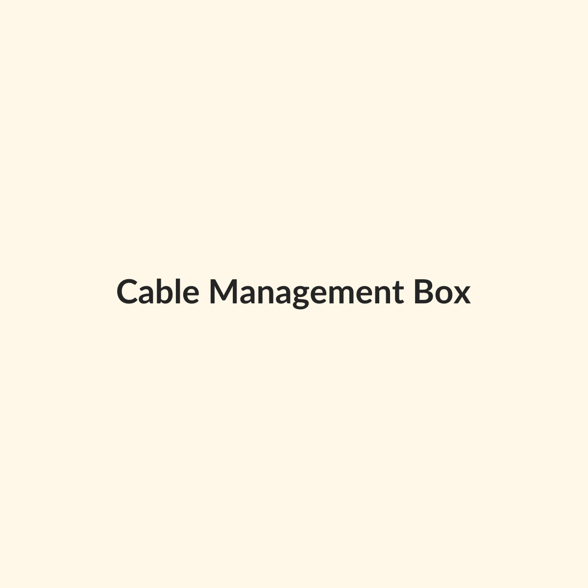Cable Management Box preview product for Bold Hive