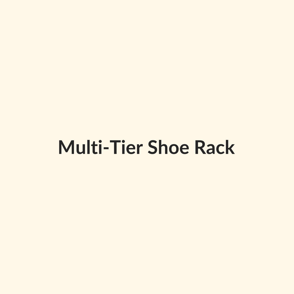 Multi-Tier Shoe Rack preview product for Bold Hive