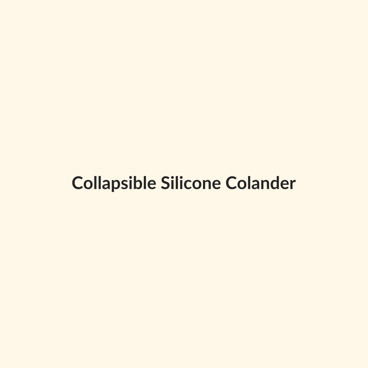 Collapsible Silicone Colander preview product for Bold Hive