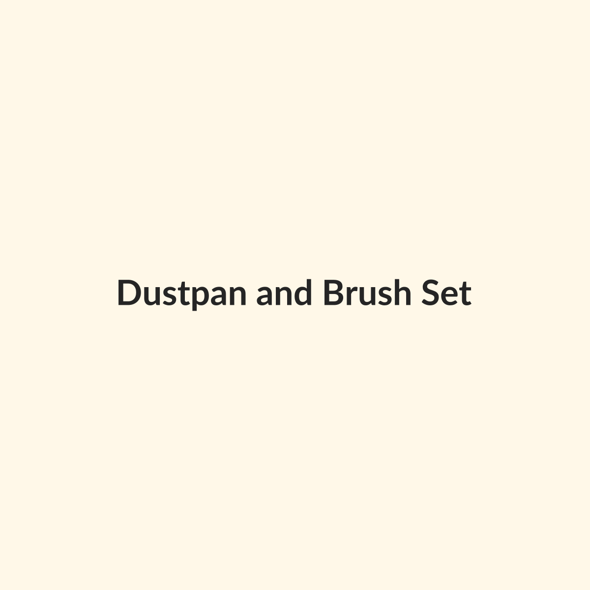 Dustpan and Brush Set preview product for Bold Hive