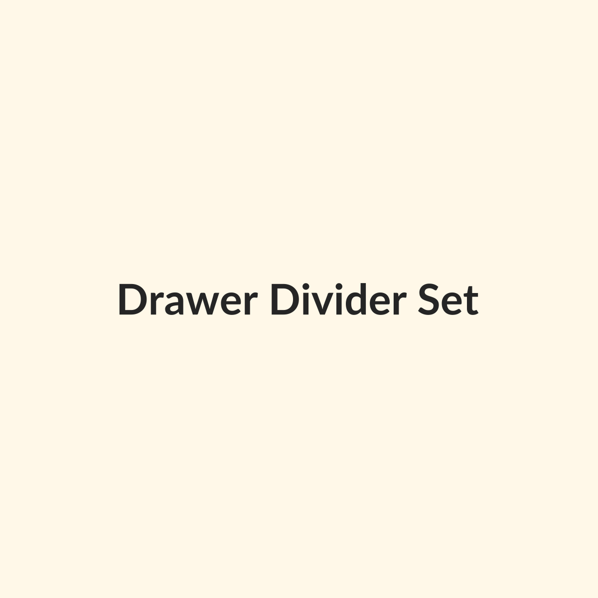 Drawer Divider Set preview product for Bold Hive