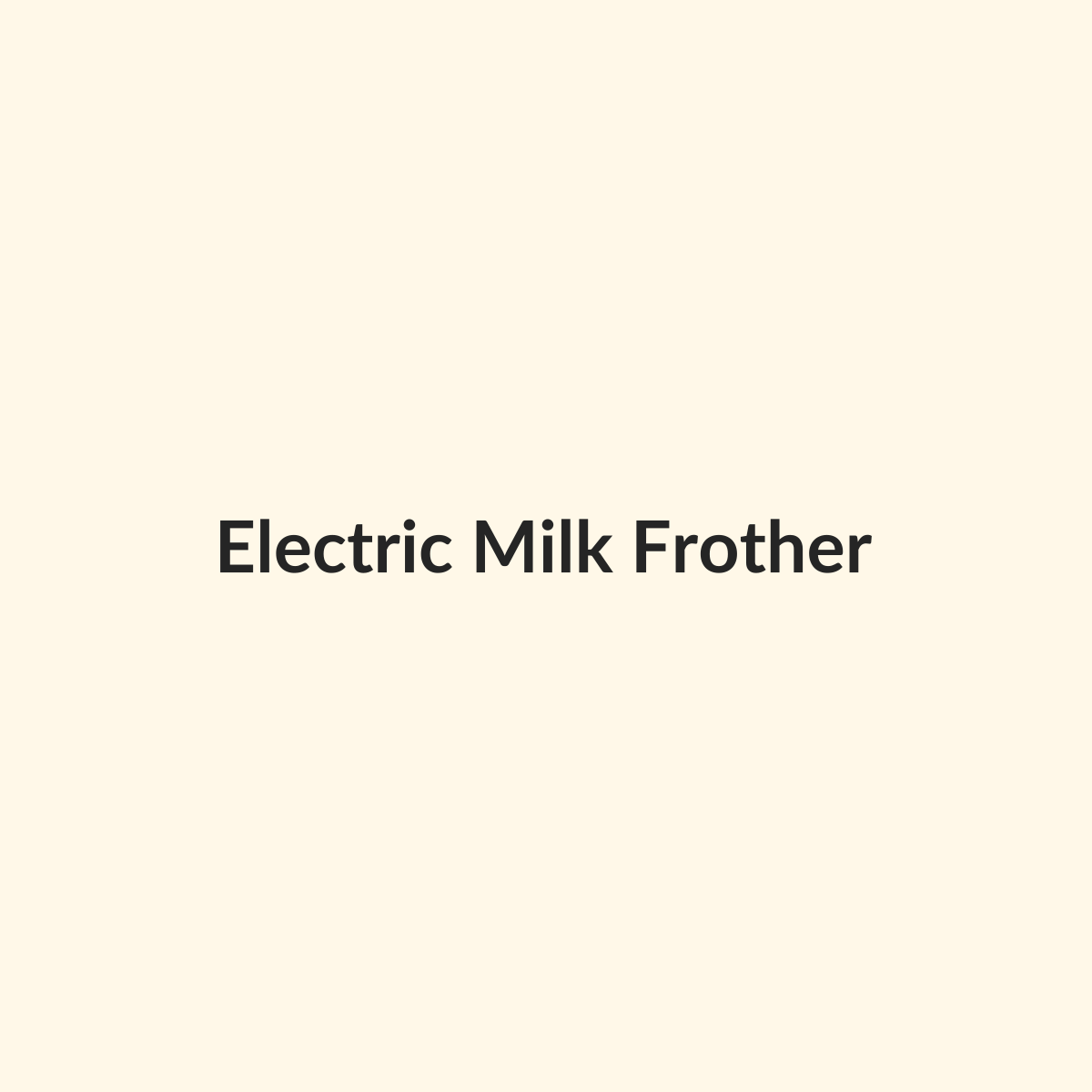 Electric Milk Frother preview product for Bold Hive
